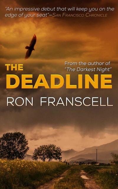 The Deadline, Ron Franscell