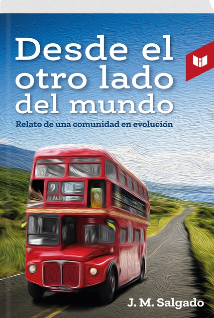 Desde el otro lado del mundo, JUAN MANUEL SALGADO