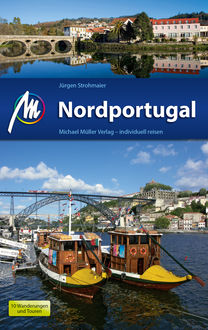 Nordportugal Reiseführer Michael Müller Verlag, Jürgen Strohmaier