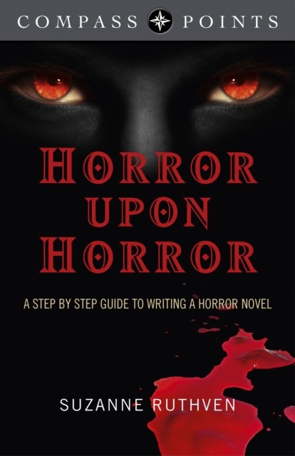 Compass Points – Horror Upon Horror, Suzanne Ruthven