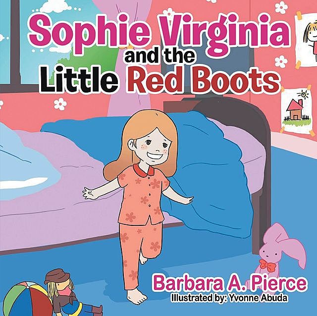 Sophie Virginia and the Little Red Boots, Barbara Pierce