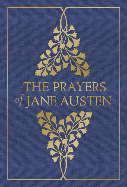 The Prayers of Jane Austen, Jane Austen, Terry Glaspey