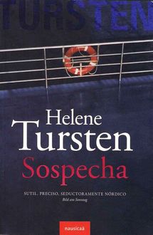 Sospecha, Helene Tursten