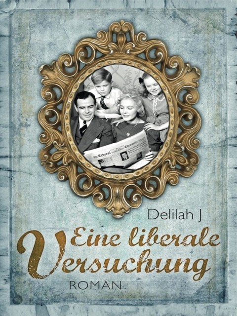 Eine liberale Versuchung, Delilah Jay