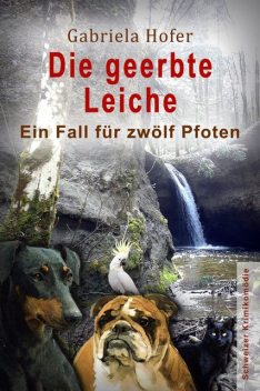 Die geerbte Leiche, Gabriela Hofer