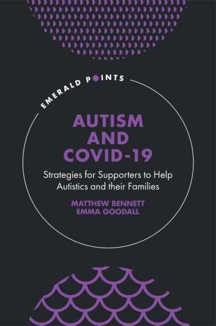 Autism and COVID-19, Matthew Bennett