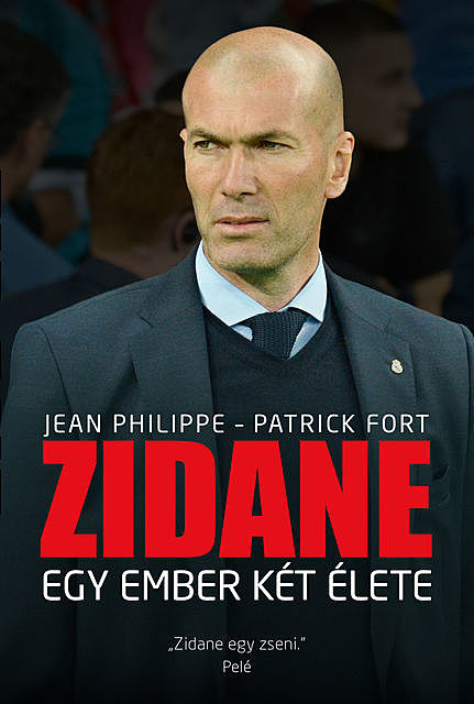 Zidane, Jean Philippe, Patrick Fort