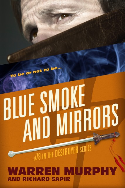 Blue Smoke and Mirrors, Warren Murphy, Richard Sapir