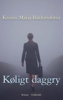 Køligt daggry, Kristín Marja Baldursdóttir