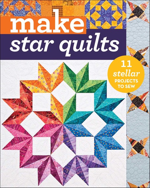 Make Star Quilts, Gailen Runge