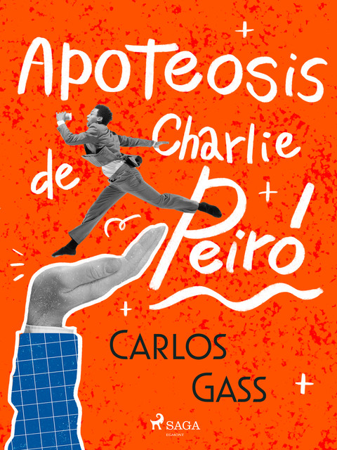 Apoteosis de Charlie Peiró, Carlos Gass