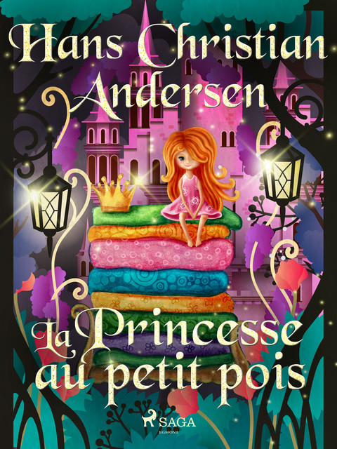 La Princesse au petit pois, Hans Christian Andersen