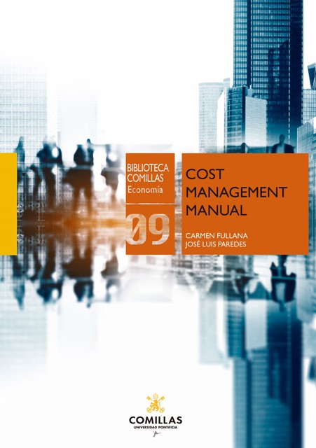 Cost management manual, Carmen Fullana Belda, José Luis Paredes Ortega