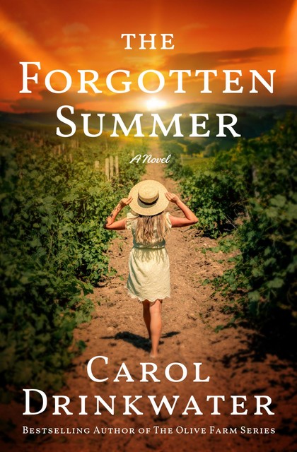 The Forgotten Summer, Carol Drinkwater