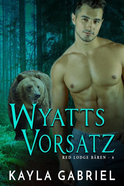 Wyatts Vorsatz, Kayla Gabriel