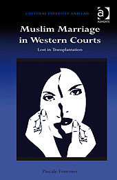 Muslim Marriage in Western Courts, Pascale Fournier