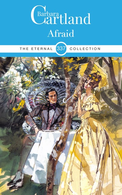 337 Afraid, Barbara Cartland