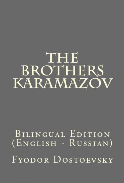 The Brothers Karamazov, Фьодор Достоевски