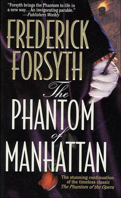 The Phantom of Manhattan, Frederick Forsyth