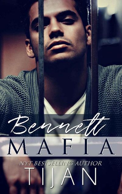 Bennett Mafia, Tijan