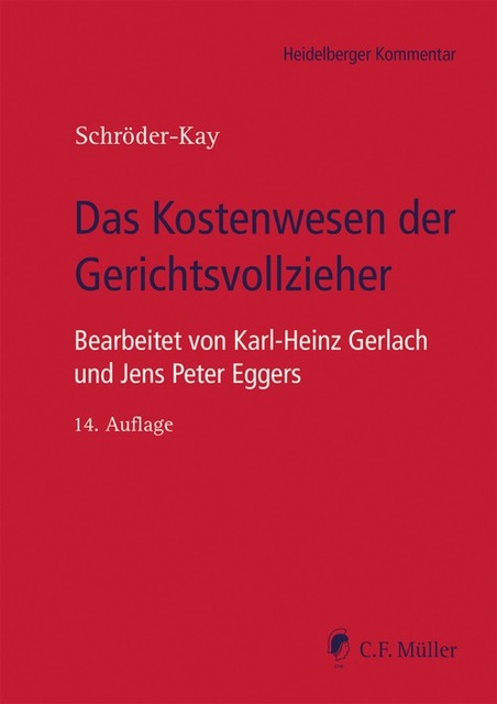 Das Kostenwesen der Gerichtsvollzieher, J.H. Schröder-Kay
