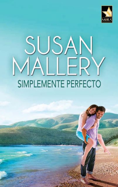 Simplemente perfecto, Susan Mallery