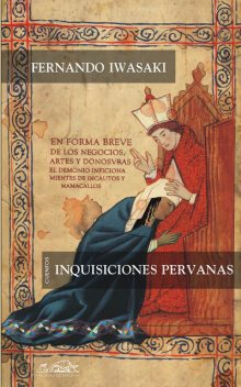 Inquisiciones peruanas, Fernando Iwasaki