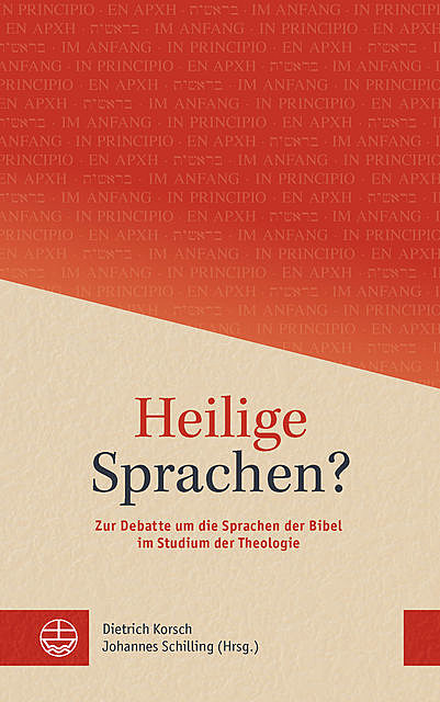 Heilige Sprachen, Dietrich Korsch, Johannes Schilling