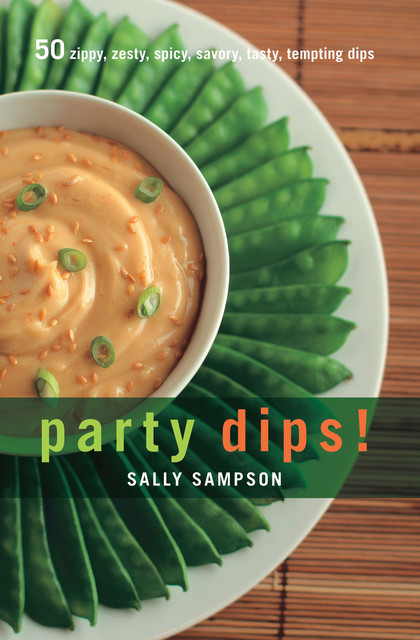 Party Dips, Sally Sampson