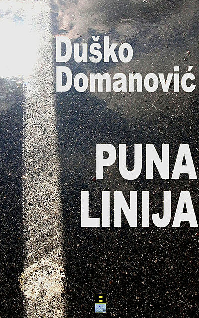 PUNA LINIJA, Dusko Domanovic