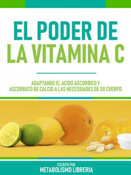 El Poder De La Vitamina C, Metabolismo Libreria