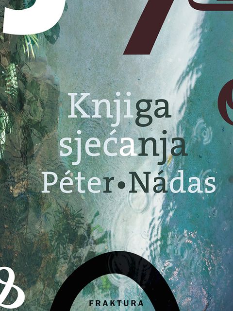 Knjiga sjećanja, Péter Nádas
