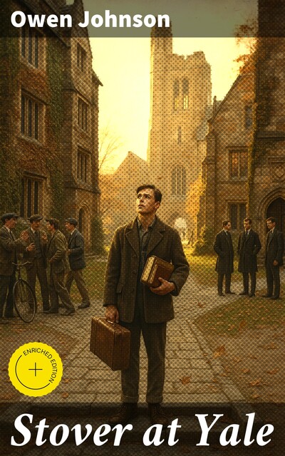 Stover at Yale, Owen Johnson