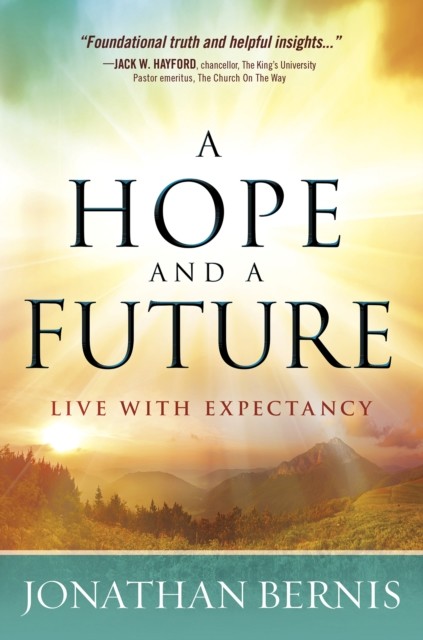Hope and a Future, Jonathan Bernis