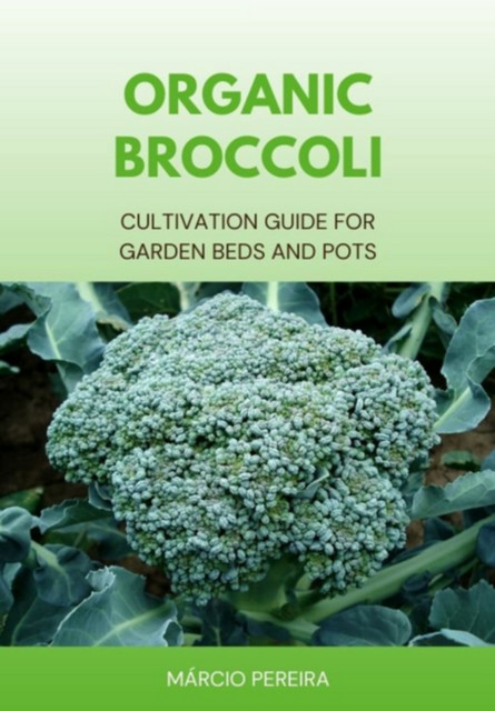 Organic Broccoli, Márcio Pereira