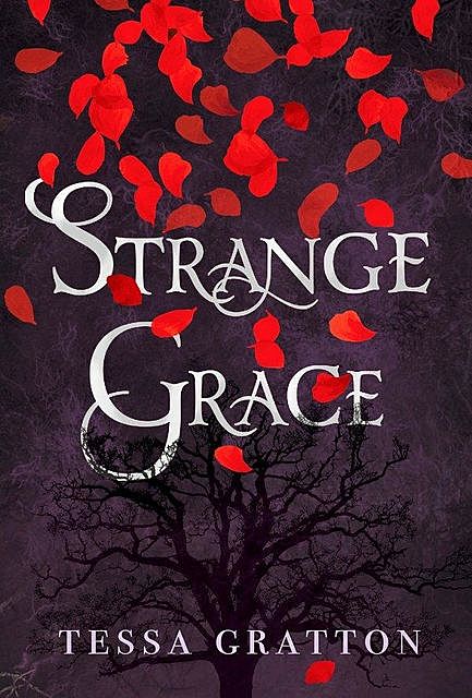 Strange Grace, Tessa Gratton