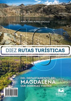 Diez rutas turísticas del departamento del Magdalena que deberías visitar, Rubén Almarza González