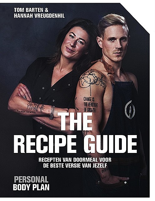 The recipe guide, Hannah Vreugdenhil, Tom Barten