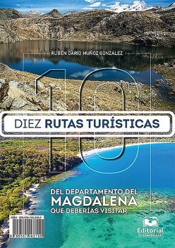 Diez rutas turísticas del departamento del Magdalena que deberías visitar, Rubén Almarza González