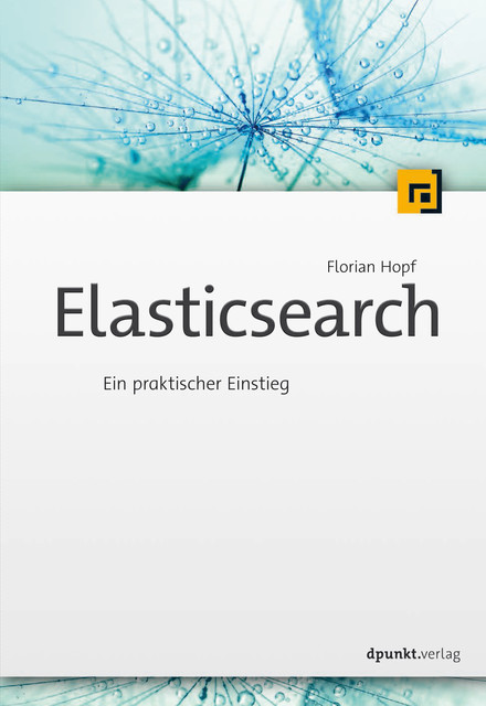 Elasticsearch, Florian Hopf