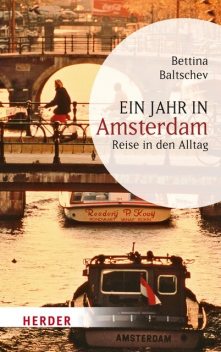 Ein Jahr in Amsterdam, Bettina Baltschev