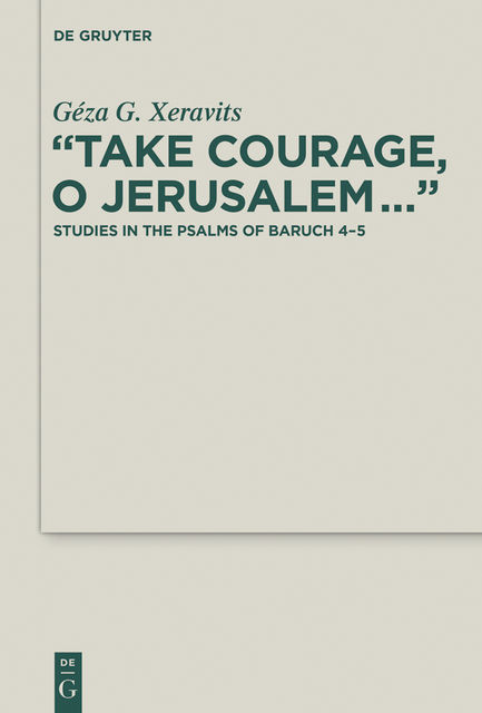 “Take Courage, O Jerusalem”, Géza G.Xeravits