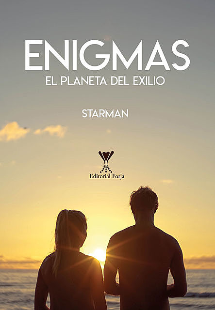 Enigmas: El planeta del exilio, Starman