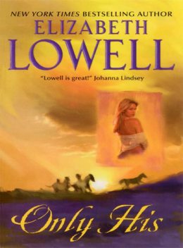 Only His, Elizabeth Lowell