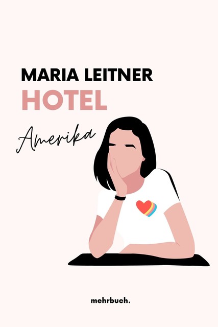 Hotel Amerika, Maria Leitner