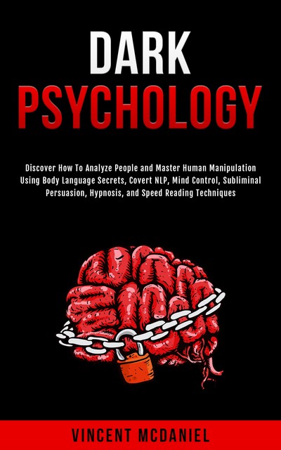 Dark Psychology, Vincent McDaniel