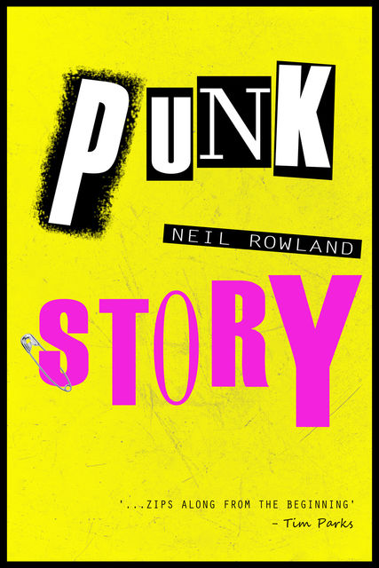 Punk Story, Neil Rowland