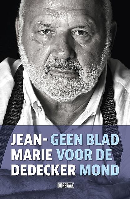 Geen blad voor de mond, Jean-Marie Dedecker