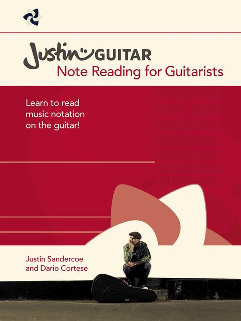 Justin Guitar: Note Reading For Guitarists, Justin Sandercoe, Dario Cortese