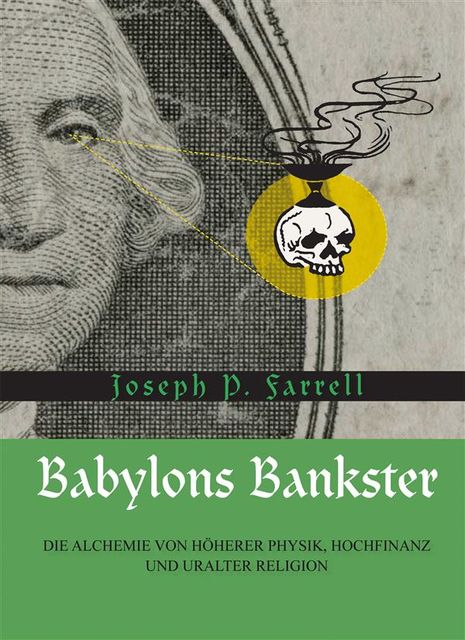 Babylons Bankster, Joseph Farrell